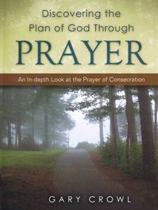 Discovering the Plan of God Through Prayer