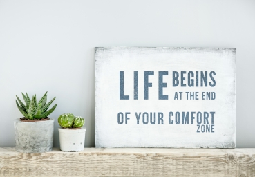 Starting Fresh On a Strong Foundation-Getting Out Of Your Comfort Zone